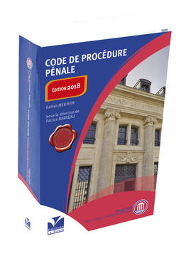 Code de Procédure Pénale Edition 2018