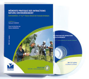 CD-ROM Mémento des infractions Nature - Environnement (1ère à 4ème cl./5ème cl. et Délits)