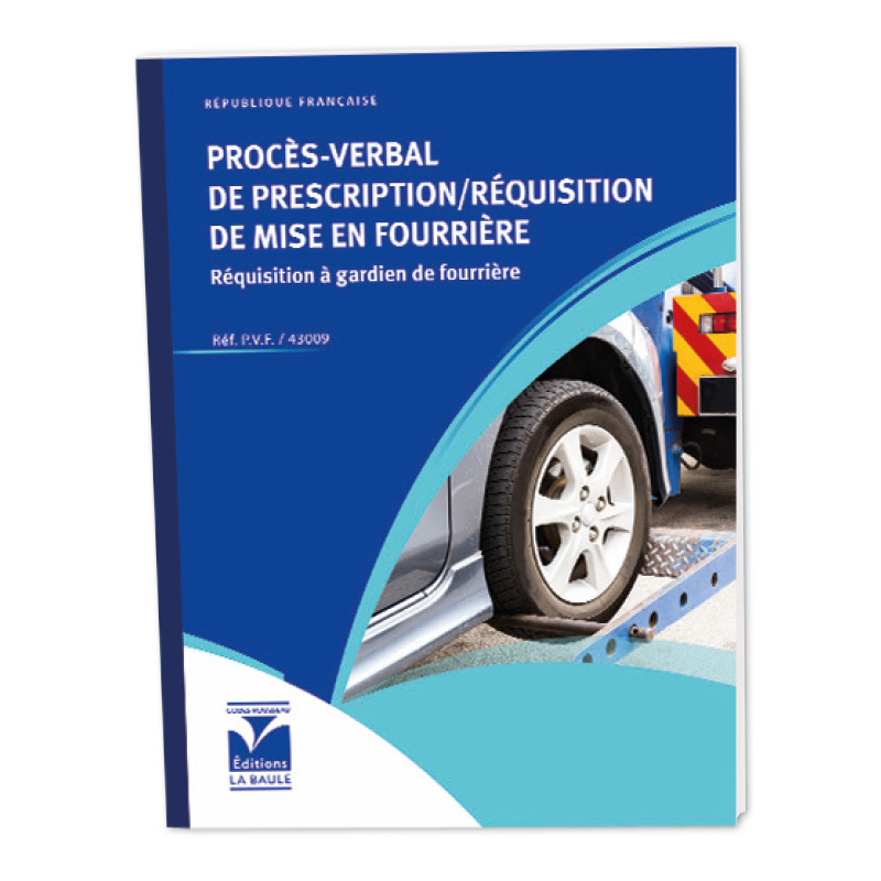Carnet de PV de Prescription / Réquisition à gardien de fourrière