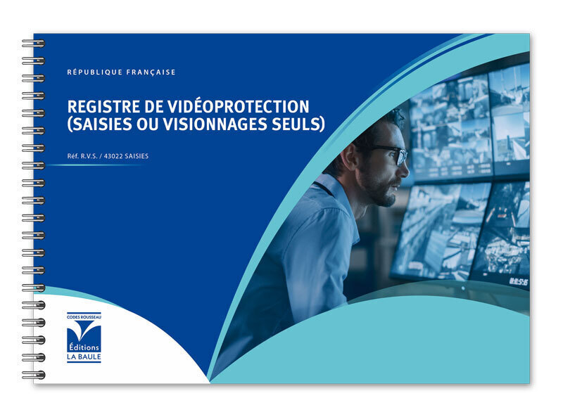 Registre de vidéoprotection (Saisies ou visionnages seuls)