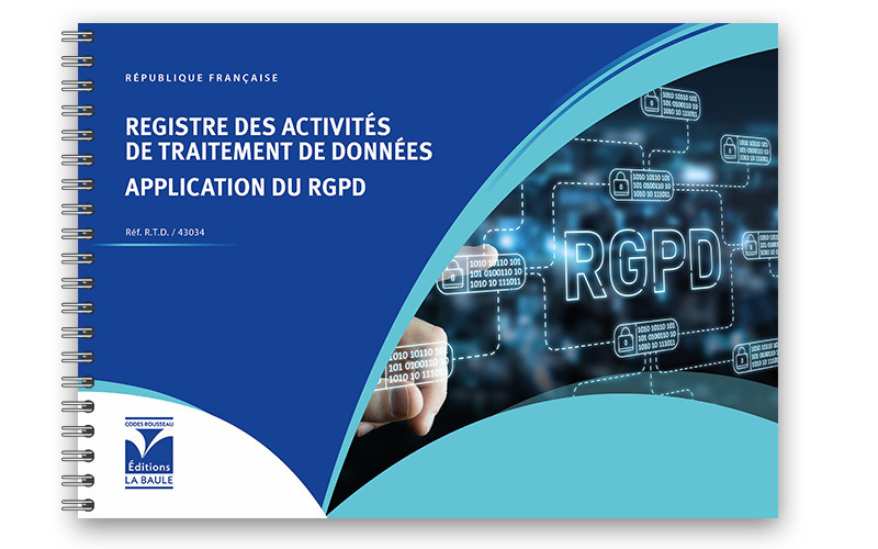 Registre des activités de traitement de données - Application du RGPD