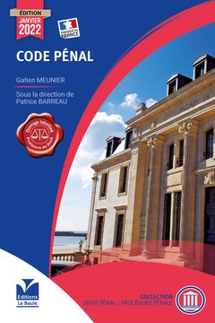 Code Pénal Edition Janvier 2022