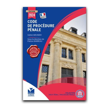 Code de Procédure Pénale Edition 2024