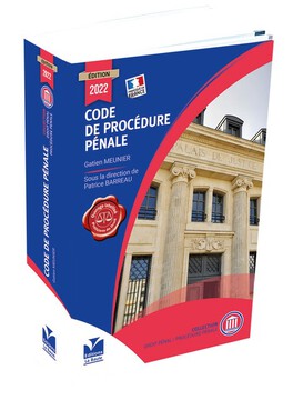 PRECOMMANDE - Code de Procédure Pénale Edition 2022
