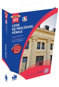 Code de Procédure Pénale Edition 2023 - Précommande