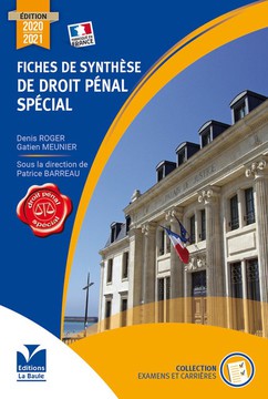 Fiches de Synthèse de Droit Pénal Spécial