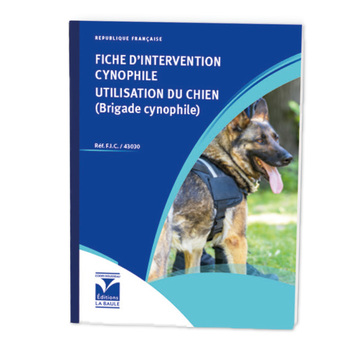 Fiche d'intervention cynophile - Utilisation du chien